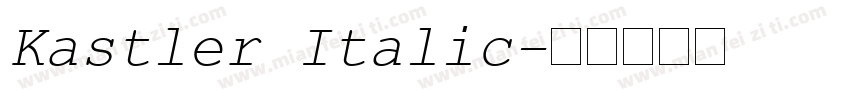 Kastler Italic字体转换